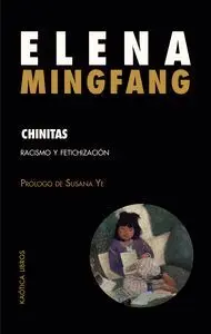 Chinitas. Racismo y Fetichización