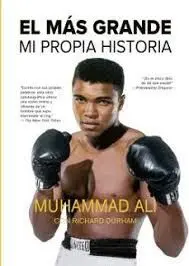 El Más Grande. Mi Propia Historia