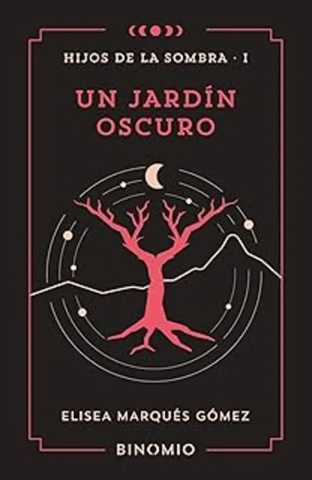 Un Jardín Oscuro