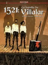 1521, la Batalla de Villalar