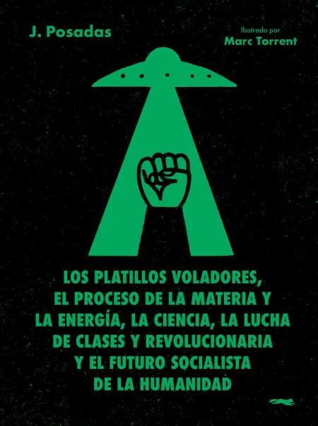 Platillos Voladores, Proceso Materia y Energia, Ciencia
