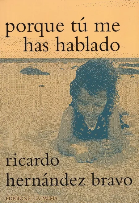 Porque tú me Has Hablado