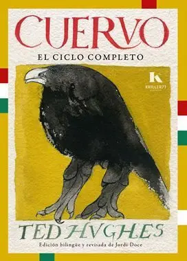 El Cuervo. El Ciclo Completo