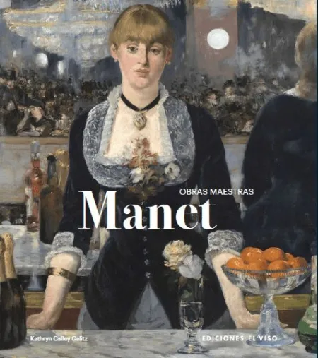 Manet. Obras Maestras