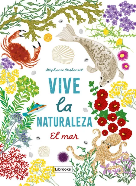 Vive la Naturaleza. El Mar