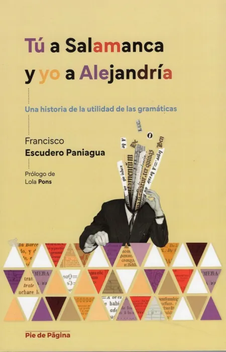Tú a Salamanca y yo a Alejandría