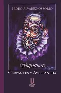 Imposturas. Cervantes y Avellaneda