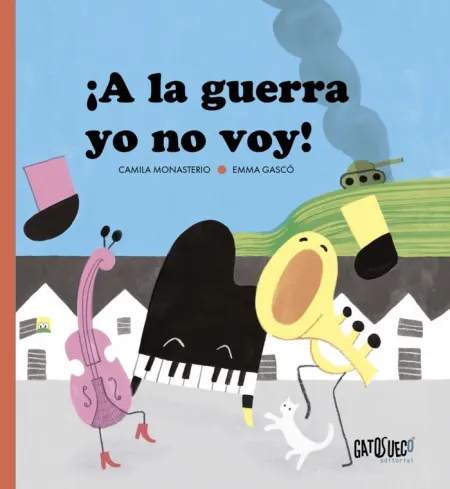 A la Guerra yo no Voy!
