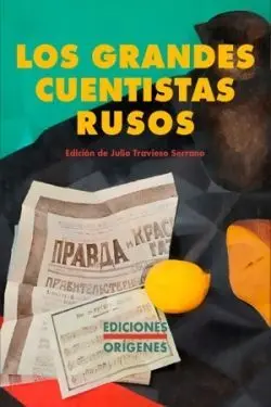 Los Grandes Cuentistas Rusos
