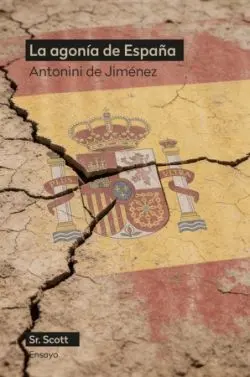 La Agonía de España