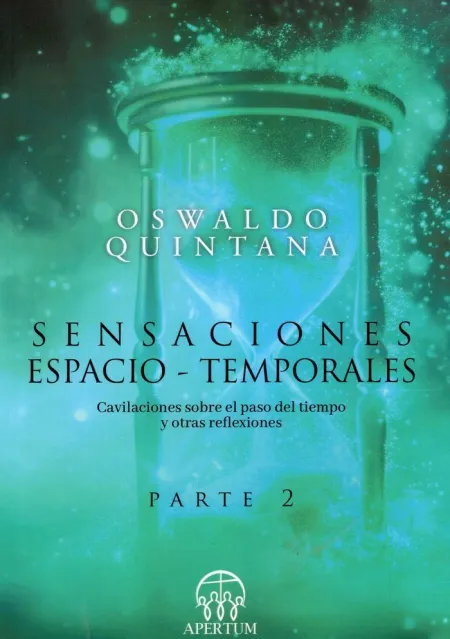 Sensaciones Espacio-Temporales. Parte 2