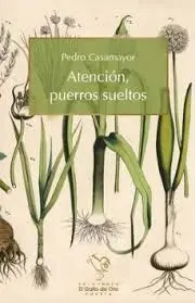 Atención, Puerros Sueltos