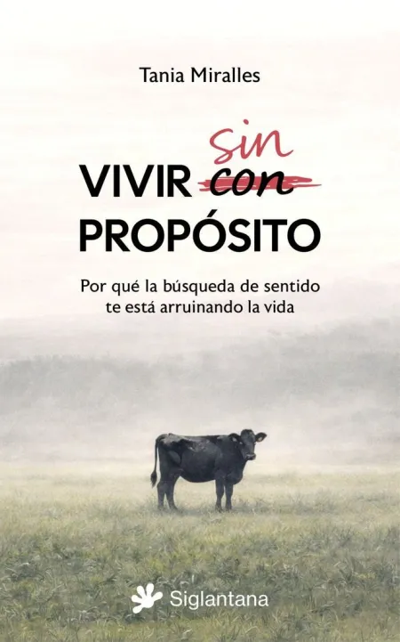 Vivir sin Propósito