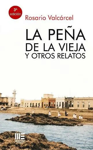 La Peña de la Vieja y Otros Relatos