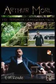 Arthur Morl y el Tesoro de la Princesa Maya