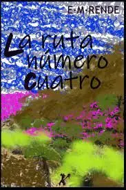 La Ruta Número Cuatro