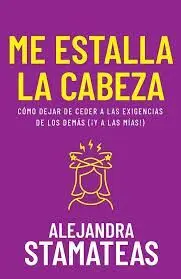 Me Estalla la Cabeza