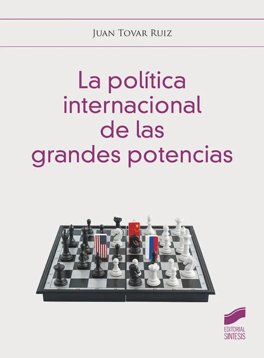 La Política Internacional de las Grandes Potencias