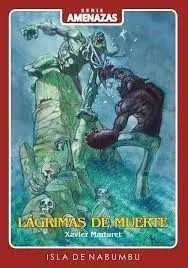 Lágrimas de Muerte. Amenazas 2