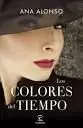 Pack - los Colores del Tiempo + Crónica de un Tiempo Olvidado