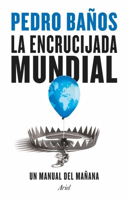 La Encrucijada Mundial (Ejemplar Firmado por el Autor)
