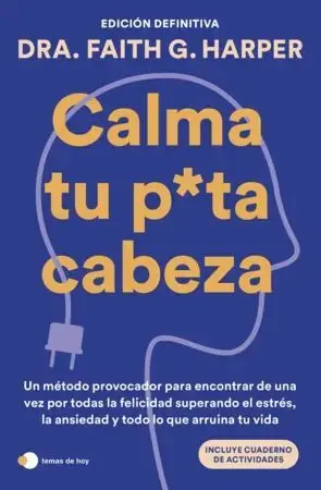Pack - Calma tu Puta Cabeza + Anexo