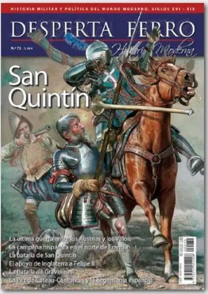 Desperta Ferro Historia Moderna N. 72 San Quintin
