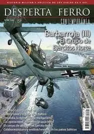 Desperta Ferro Contemporanea N. 66 Barbarroja Iii Grupo Ejercitos del Norte