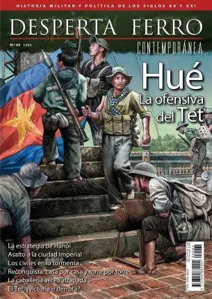 Desperta Ferro Contemporánea N. 65 Hue la Ofensiva del Tet