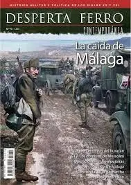 Desperta Ferro Contemporánea N. 70 la Caida de Malaga
