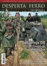 Desperta Ferro Contemporánea N. 71 Barbarroja Iv el Grupo de Ejercitos Sur