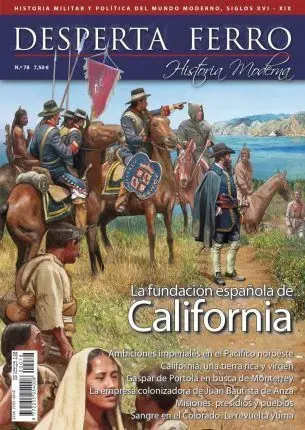 Desperta Ferro Historia Moderna N. 78 Fundación Española de California