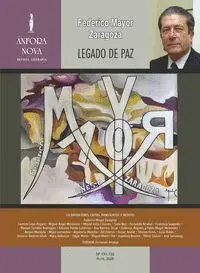 Federico Mayor Zaragoza. Legado de Paz
