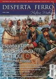 Desperta Ferro Historia Moderna N. 82 España y Independencia Eeuu Misis