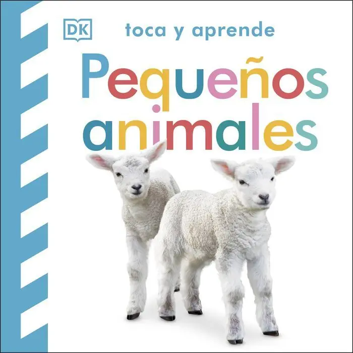 Toca y Aprende. Pequeños Animales