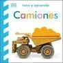 Toca y Aprende. Camiones