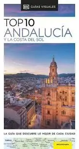 Andalucía y la Costa del Sol. Top 10