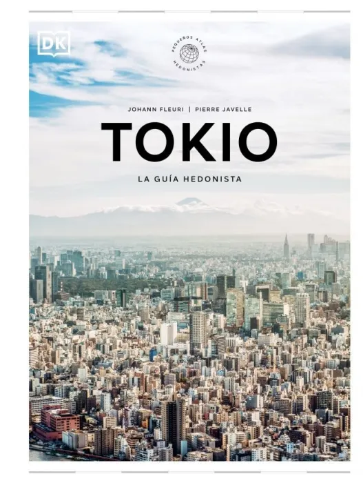 Tokio. La Guia Hedonista