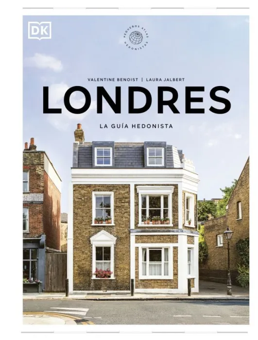 Londres. La Guía Hedonista