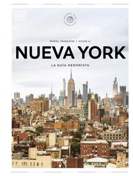 Nueva York. La Guía Hedonista