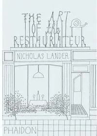 The Art Of The Restaurateur
