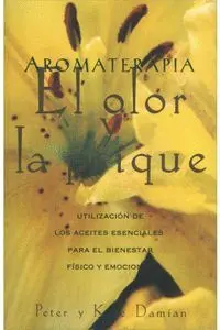 Aromaterapia el Olor y la Psique