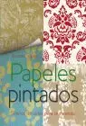 Papeles Pintados. Sueños de Color para la Vivienda