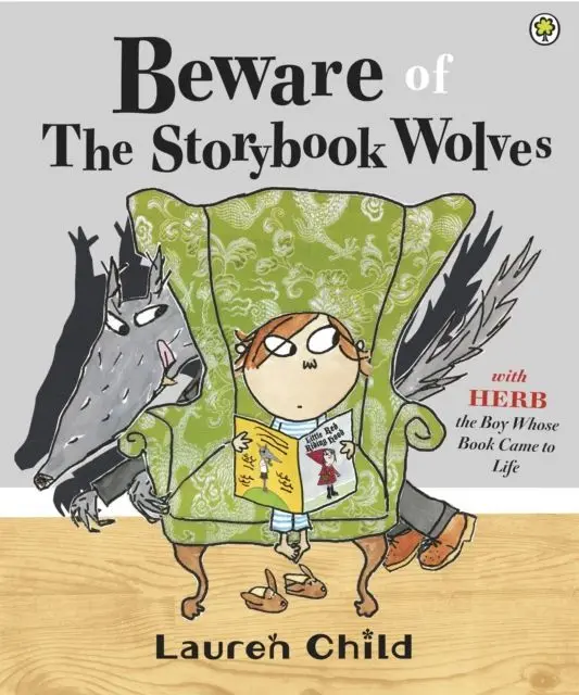 Beware Of The Storybook Wolves