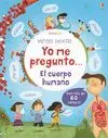 Yo me Pregunto... El Cuerpo Humano - Mentes Curiosas