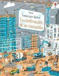 Conoce por dentro. La Construcción de un Rascacielos