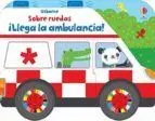 Llega la Ambulancia