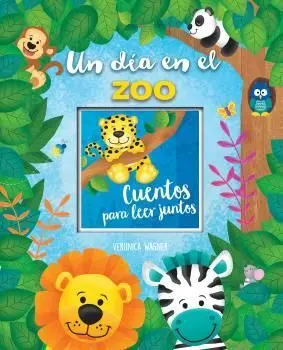 Un Dia en el Zoo. Cuentos para Leer Juntos