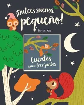 Dulces Sueños, Pequeño! Cuentos para Leer Juntos