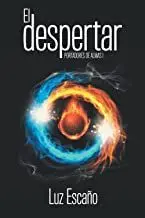 El Despertar. Portadores de Almas I